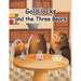 Goldilocks and the Three Bears: A Folktale from Britain