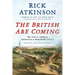 The British Are Coming: The War for America, Lexington to Princeton, 1775-1777