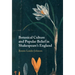 Botanical Culture and Popular Belief in Shakespeare's England