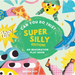 Can You Do This? (Super Silly): Movement for Energetic Kids