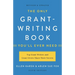 The Only Grant-Writing Book You'll Ever Need