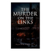The Murder on the Links: Detective Mystery Classic