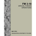 Special Operations Forces FM 3-18