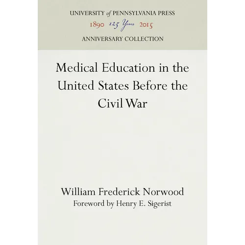 Medical Education in the United States Before the Civil War
