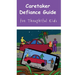 Caretaker Defiance Guide: for Thoughtful Kids