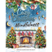 Cozy Christmas: A Mindfulness Christmas Coloring Book for Adults: Festive Scenes and Winter Mindfulness Activities for Relaxation, Meditation, and Str