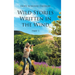Wild Stories Written in the Wind: Part 1
