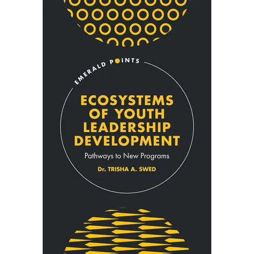 Ecosystems of Youth Leadership Development: Pathways to New Programs