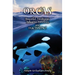 ORCAS - Beautiful, Intelligent, Talkative, Ferocious, Fascinating