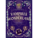 Vampires in Wonderland: The Complete Series