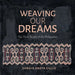 Weaving Our Dreams: The Tboli People of the Philippines