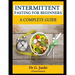 Intermittent Fasting for Beginners: - A Complete Guide