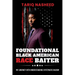 Foundational Black American Race Baiter: My Journey Into Understanding Systematic Racism