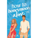 How to Honeymoon Alone