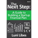 The Next Step: A Guide to Building a Startup Financial Plan