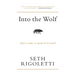 Into the Wolf: What it takes to speak & be heard
