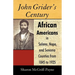 John Grider's Century: African Americans in Solano, Napa, and Sonoma Counties from 1845 to 1925
