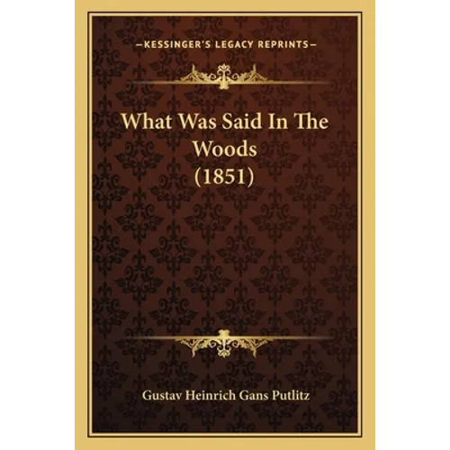 What Was Said In The Woods (1851)