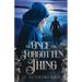 The Once and Forgotten Thing: An Arthurian Fantasy Adventure