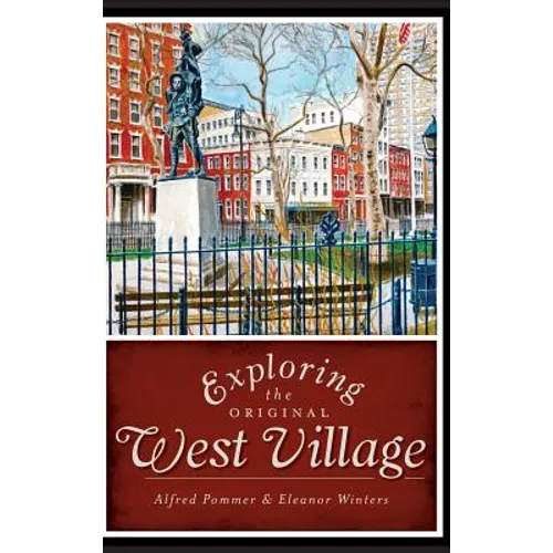 Exploring the Original West Village