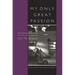 My Only Great Passion: The Life and Films of Carl Th. Dreyer