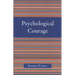 Psychological Courage