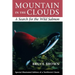 Mountain in the Clouds: A Search for the Wild Salmon
