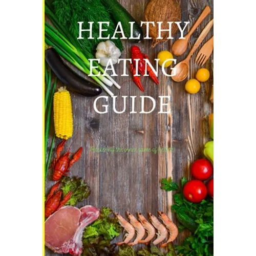 Healthy Eating Guide