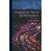 Practical Track Maintenance