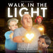 Walk In The Light: The Story of a Blind Hero