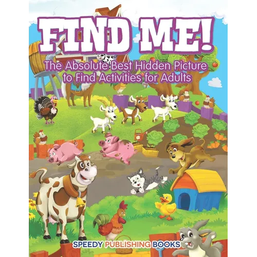 Find Me! The Absolute Best Hidden Picture to Find Activities for Adults
