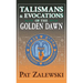 Talismans & Evocations of the Golden Dawn