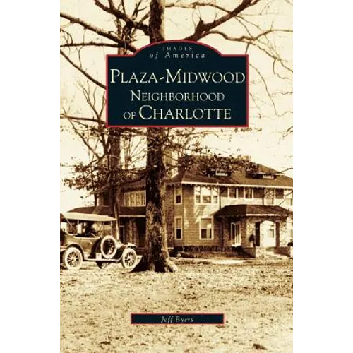 Plaza-Midwood Neighborhood of Charlotte