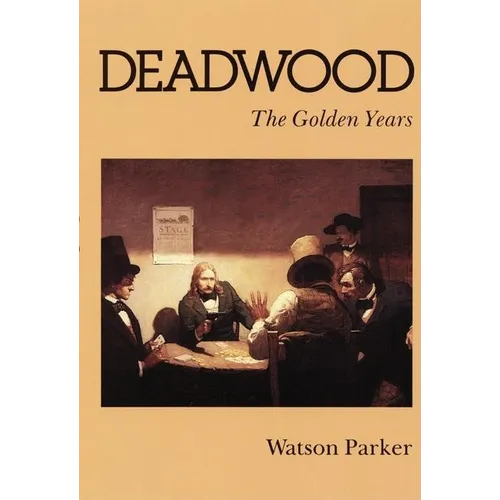 Deadwood: The Golden Years