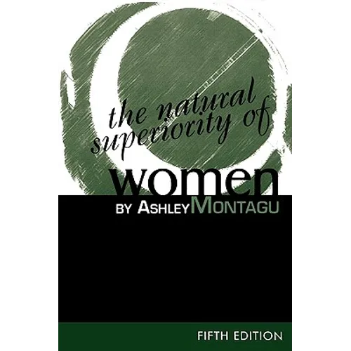 The Natural Superiority of Women