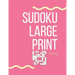 Sudoku Large Print Easy: Sudoku Puzzle Book For Seniors and Adults with 100 easy puzzles