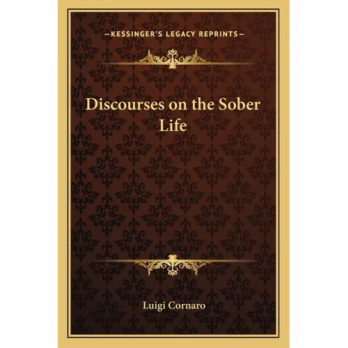 Discourses on the Sober Life