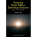 Democracy, Human Rights and Governance in The Gambia: Essays in Social Adjustment