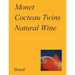 Monet, Cocteau Twins, Natural Wine