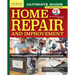 Ultimate Guide to Home Repair and Improvement, 3rd Updated Edition: Proven Money-Saving Projects; 3,400 Photos & Illustrations
