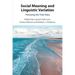 Social Meaning and Linguistic Variation
