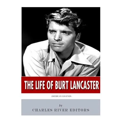American Legends: The Life of Burt Lancaster