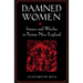 Damned Women: Sinners and Witches in Puritan New England