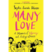 Many Love: A Memoir of Polyamory and Finding Love(s)
