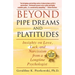 Beyond Pipe Dreams and Platitudes: Insights on Love, Luck, and Narcissism from a Longtime Psychologist