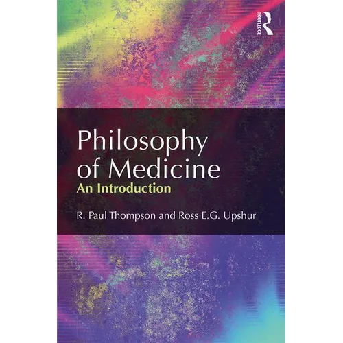 Philosophy of Medicine: An Introduction