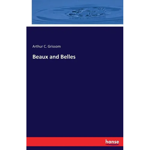 Beaux and Belles