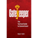 Gatekeeper: The Tactical Guide to Commitment