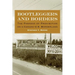 Bootleggers and Borders: The Paradox of Prohibition on a Canada-U.S. Borderland