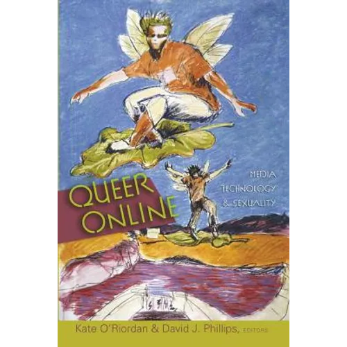 Queer Online: Media Technology and Sexuality